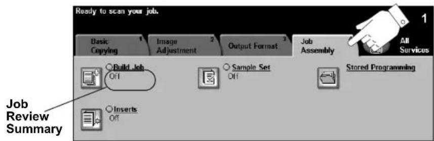 Ready to scan your job. Basic Copying Image Adjustment Output Format Job Assembly All Services Build Job Off Sample Set Off Stored Programming Inserts Off Job Review Summary