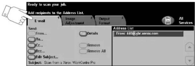 Ready to scan your job. Add recipients to the Address List. E-mail Image Adjustment Output Format All Services Send: From... To... Cc... Bcc... Edit Subject... Subject: Scan from a Xerox WorkCentre Pro Address List From: 440@gbr.xerox.com