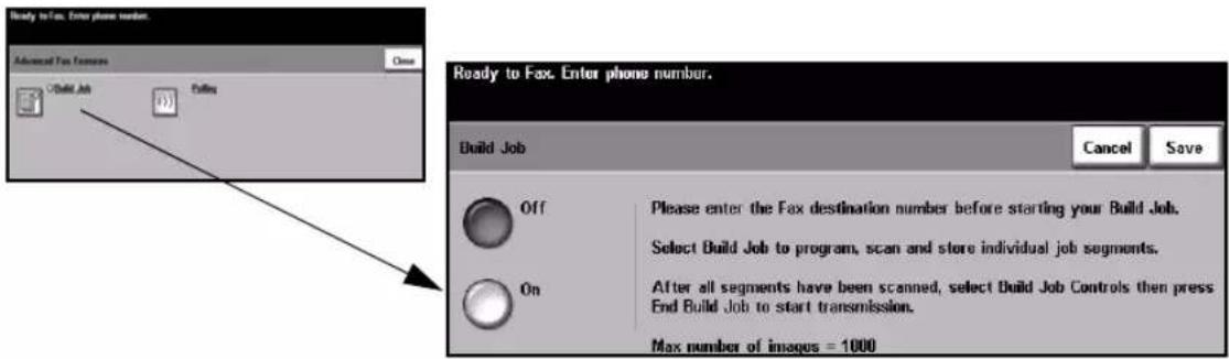 Ready to Fax. Enter phone number. Advanced Fox Features U-Build Job Failing Ready to Fax. Enter phone number. Build Job Cancel Save Off Please enter the Fax destination number before starting your Build Job. Select Build Job to program, scan and store individual job segments. On After all segments have been scanned, select Build Job Controls then press End Build Job to start transmission. Max number of images = 1000