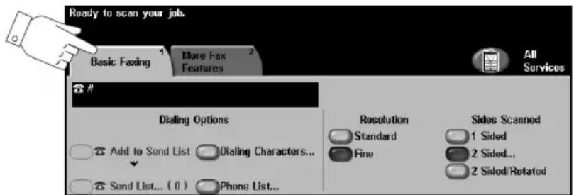 Ready to scan your job. Basic Faxing More Fax Features All Services # Dialing Options Add to Send List Dialing Characters... Send List... ( 0 ) Phone List... Resolution Standard Fine Sides Scanned 1 Sided 2 Sided... 2 Sided/Rotated
