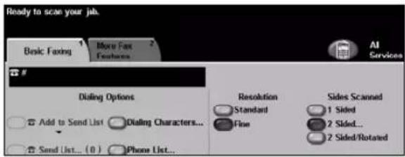 Ready to scan your job. Basic Faxing More Fax Features AI Services Dialing Options Resolution Standard Sides Scanned Add to Send List Dialing Characters... Fine 1 Sided 2 Sided... 2 Sided/Rotated Send List... (0) Phone List...