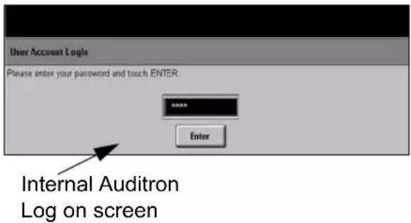 User Account Logis Please enter your password and touch ENTER. A##E Enter Internal Auditron Log on screen