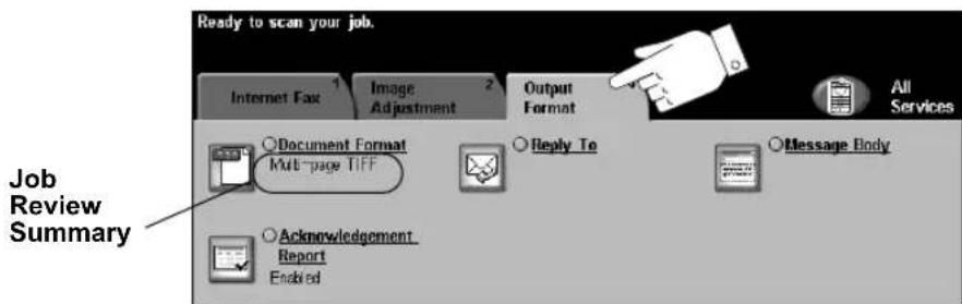 Ready to scan your job. Internet Fax 1 Image Adjustment 2 Output Format All Services Job Review Summary ○Document Format Multi-page TIFF ○Reply To ○Message Body ○Acknowledgement Report Enabled