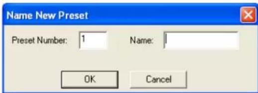 Name New Preset Preset Number: 1 Name: OK Cancel