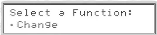 Select a Function: • Change