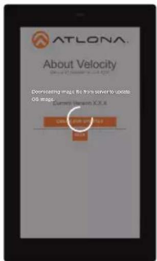 ATLONA About Velocity Downloading images file from server to update OS images. Current Version 10.1.6 C:\Users\Software\V2.1.6 V2.1.6