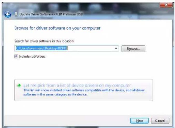 Update Driver Software - FLIR Platinum USB Browse for driver software on your computer Search for driver software in this location: C:\Users\evonねe\Desktop\RDNS Include subfolders Let me pick from a list of device drivers on my computer This list will show installed driver software compatible with the device, and all driver software in the same category as the device. Next Cancel