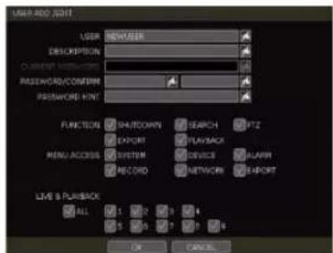 USER AND LIGHT USER NUMBER DESCRIPTION CURRENT VALIDATION PASSWORD/CONFIRM PASSWORD/HINT FUNCTION SHUTDOWN SEARCH PTZ EXPORT PLAYBACK RENG ACCESS SYSTEM DEVICE ALARM RECORD NETWORK EXPORT LIVE & PLAYBACK ALL 1 2 3 4 5 6 7 8 9 OK Cancel