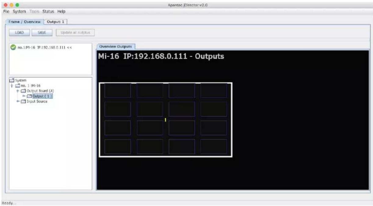 Apentac JDirector v2.0 File System Tools Status Help Frame / Overview Output: 1 LOAD SAVE Update all outputus no.1:Mi-16 IP:192.168.0.111 << System no. 1: Mi-16 Output Board (A) Output ( 1 ) Input Source Overview Outputs Mi-16 IP:192.168.0.111 - Outputs Ready...