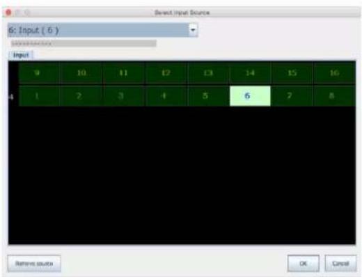 Direct Input Source 6: Input ( 6 ) SELECT INPUTS Input 9 10 11 12 13 14 15 16 1 2 3 4 5 6 7 8 Refresh source OK Cancel