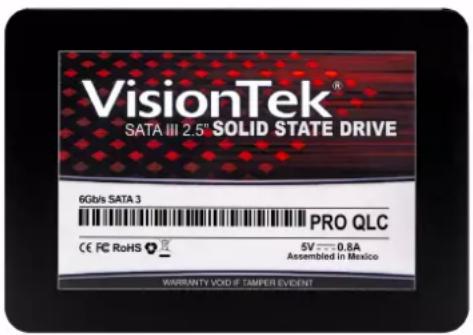 VisionTek® SATA III 2.5" SOLID STATE DRIVE 6Gb/s SATA 3 PRO QLC CE PC RoHS 5V 0.8A Assembled in Mexico WARRANTY VOID @ TAMPER EVIDENT