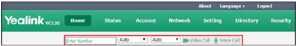 Yealink vc120 Home Status Account Network Setting Directory Security Enter Number Auto Auto Video Call Voice Call