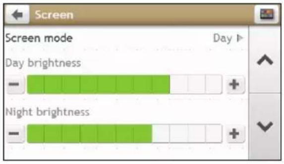 Screen Screen mode Day ▶ Day brightness - + Night brightness -