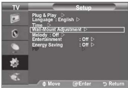 TV Setup Plug & Play ▷ Language : English ▷ Time ▷ Wall-Mount Adjustment ▷ Melody : Off ▷ Entertainment : Off ▷ Energy Saving : Off ▷ PIP ▷ Move Enter Return