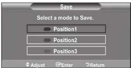 Save Select a mode to Save. Position1 Position2 Position3 Adjust Enter Return