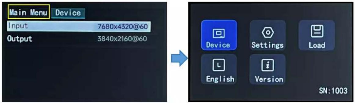 Main Menu Device Input 7680x4320@60 Output 3840x2160@60 Device Settings Load English Version SN:1003