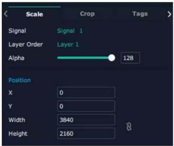 Scale Crop Tags Signal Signal 1 Layer Order Layer 1 Alpha 128 Position X 0 Y 0 Width 3840 Height 2160