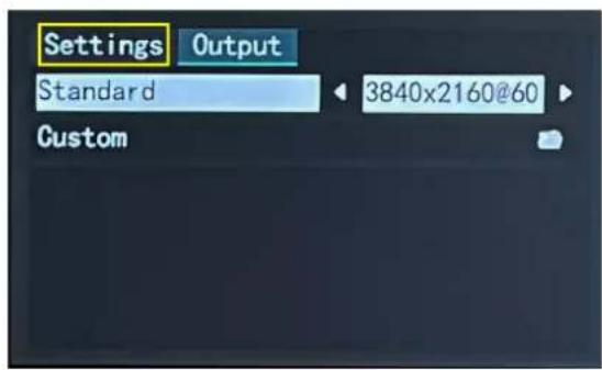 Settings Output Standard 3840x2160@60 Custom