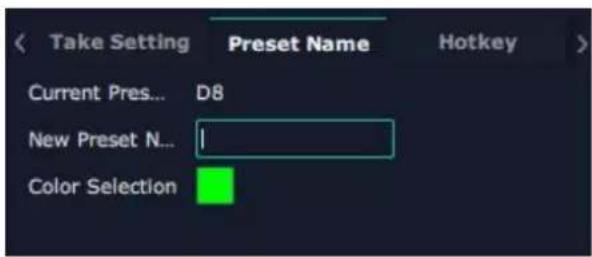 Take Setting Preset Name Hotkey Current Pres... D8 New Preset N... Color Selection