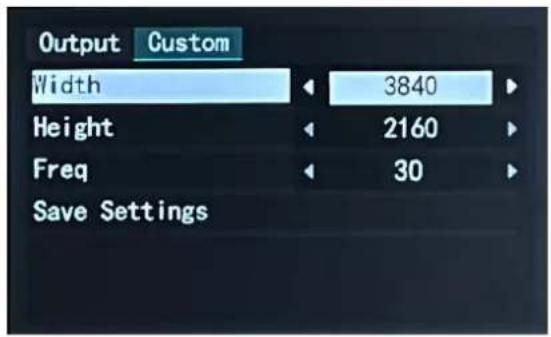 Output Custom Width 3840 Height 2160 Freq 30 Save Settings