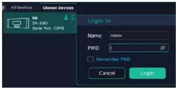 All Devices Chosen Devices D8 SN: 1003 Serial Port: COMO Login In Name Admin PWD Remember PWD Cancel Login