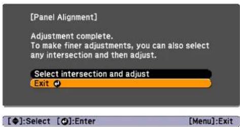 [Panel Alignment] Adjustment complete. To make finer adjustments, you can also select any intersection and then adjust. Select intersection and adjust Exit [◆]:Select [●]:Enter [Menu]:Exit