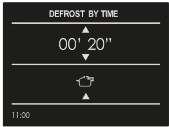 DEFROST BY TIME 00' 20" Time 11:00