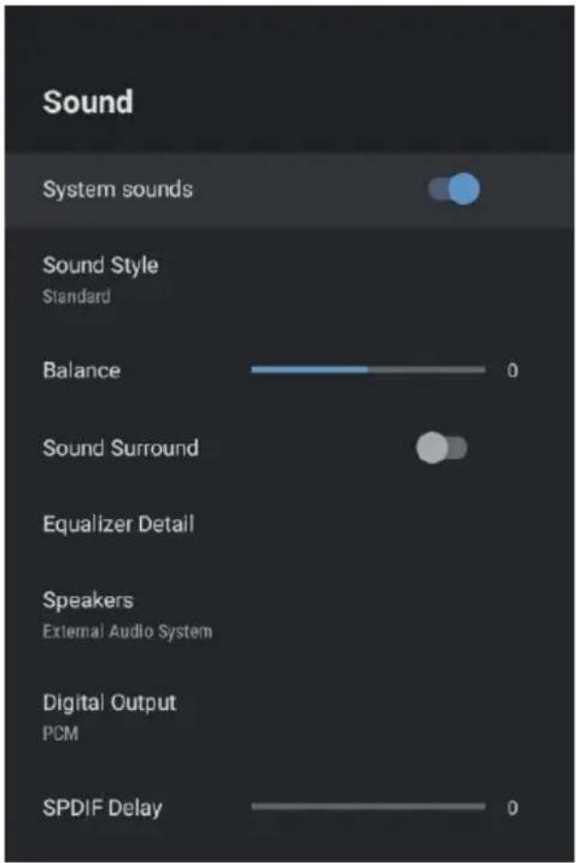 Sound System sounds Sound Style Standard Balance 0 Sound Surround Equalizer Detail Speakers External Audio System Digital Output PCM SPDIF Delay 0