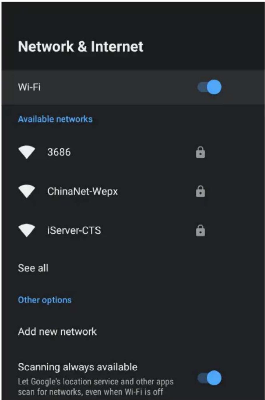 Network & Internet Wi-Fi Available networks 3686 ChinaNet-Wepx iServer-CTS See all Other options Add new network Scanning always available Let Google's location service and other apps scan for networks, even when Wi-Fi is off