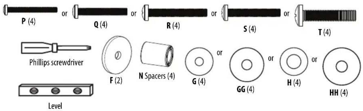 P (4) or Q (4) or R (4) or S (4) or T (4) Phillips screwdriver Level F (2) N Spacers (4) G (4) or GG (4) or H (4) or HH (4)