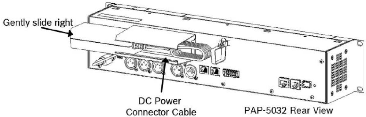 Gently slide right DC Power Connector Cable PAP-5032 Rear View