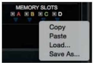 MEMORY SLOTS Copy Paste Load... Save As...