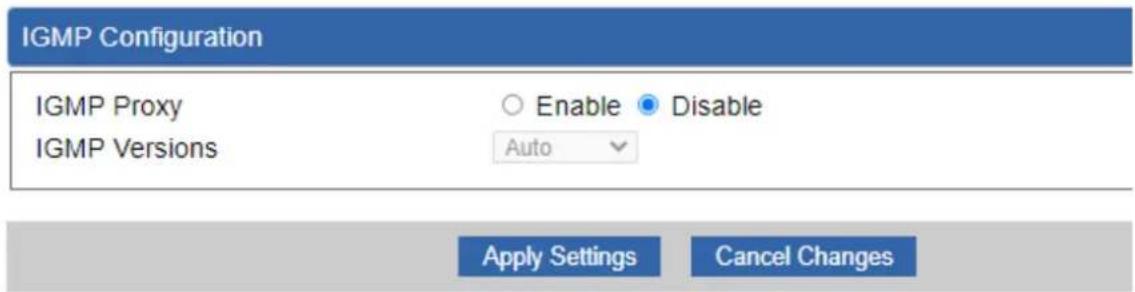 IGMP Configuration IGMP Proxy IGMP Versions Enable Disable Auto Apply Settings Cancel Changes