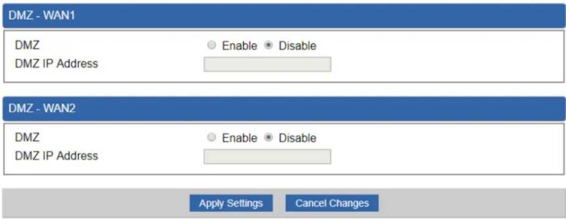 DMZ - WAN1 DMZ Enable Disable DMZ IP Address DMZ - WAN2 DMZ Enable Disable DMZ IP Address Apply Settings Cancel Changes