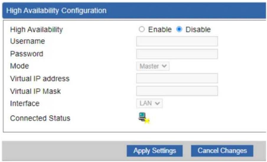 High Availability Configuration High Availability Username Password Mode Virtual IP address Virtual IP Mask Interface Connected Status Enable Disable Master LAN Apply Settings Cancel Changes