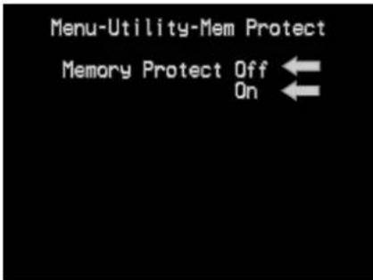 Menu-Utility-Mem Protect Memory Protect Off ← On ←