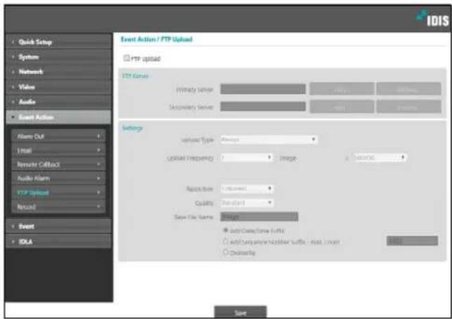 IDIS Quick Setup System Network Value Audio Event Action Alarm Out Email Remote Callback Audio Alarm FTP Upload Record Event IDIA Event Action / FTP Upload FTP upload FTP Server Primary Server Secondary Server Settings Used Type: Image Used Frequency: 0 seconds Application: Selected Quality: Default Save File Name: Image • Add Copy Times Update • Add Link to Email or Texter Update - Max. Cover • Chemistry Save