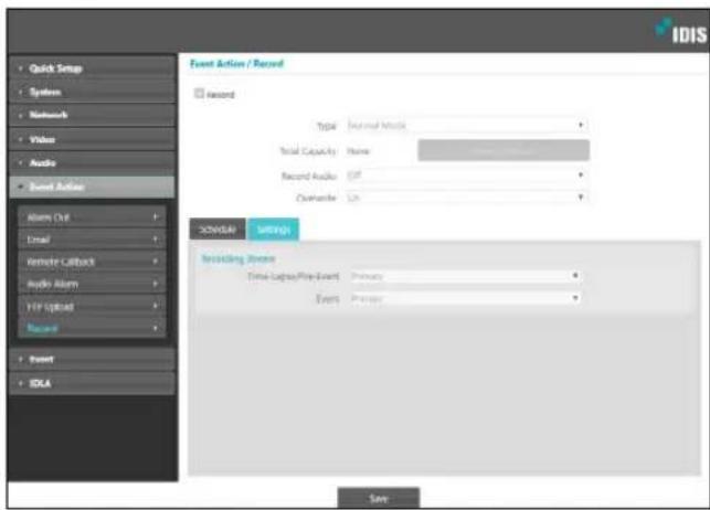 IDIS Quick Setup Systems Network Video Audio Event Action Alarm Out Email Remote Callback Audio Alarm TIF Option Record Event IDLA Event Action / Record Record Type: Eventual Module Total Capacity Name Record Audio: Off Commander: On SIGNAL SETTINGS Including Events Time Legacy/PlayEvent Primary Event Primary Save