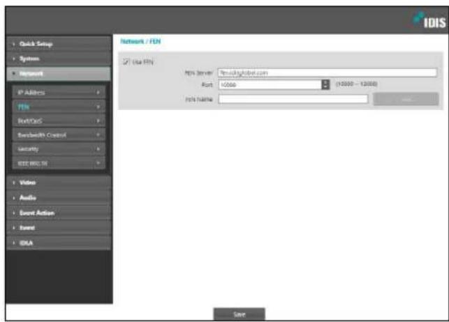 Quick Setup Systems Network IP Address FIR ButtonG Bluetooth Control Security IEEE 800.00 Video Audio Event Action Event IDA Network / FEN FEN server: Netflixglobal.com Port: 10066 9 (10000 - 12000) FOS NAME: Save