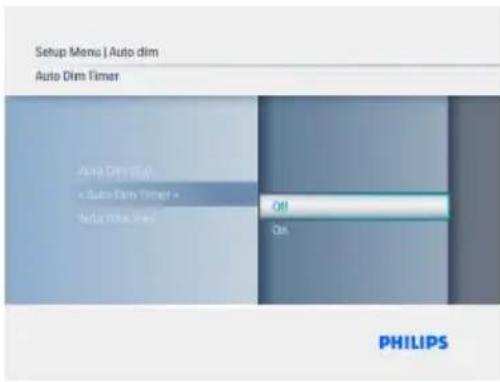 Setup Menu | Auto dim Auto Dim Timer Auto Dim Timer + Auto Dim Timer + Note Title: 5.0 Oil Off PHILIPS