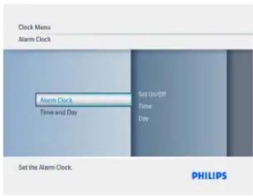 Clock Menu Alarm Clock Alarm Clock Time and Day Set On/Off Time Day Set the Alarm Clock. PHILIPS