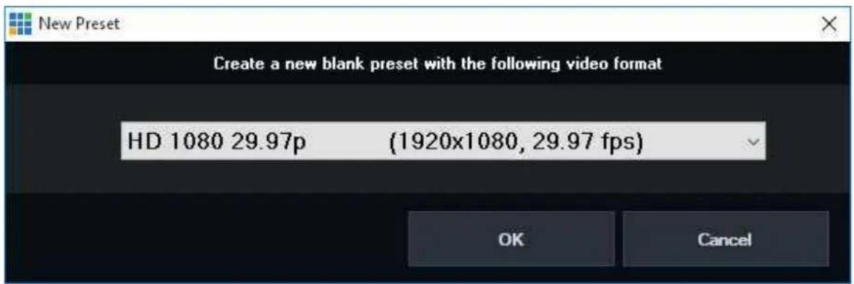 New Preset Create a new blank preset with the following video format HD 1080 29.97p (1920x1080, 29.97 fps) OK Cancel