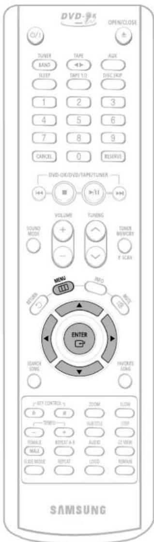 DVD-OK OPEN/CLOSE C/I TUNER BAND SLEEP TAPE ◀◀ TAPE 1/2 DISC SKIP 1 2 3 4 5 6 7 8 9 CANCEL 0 RESERVE DVD-OK/DVD/TAPE/TUNER ▶◀ ▶▶11 VOLUME TUNING SOUND MODE + - TUNER MEMORY F SCAN MENU INPUT RETURN ENTER SEARCH SONG INVENTS SONG KEY CONTROL ↑ R H TEMPD SUBTITLE STEP → → → → → → → → → → → → → → → → → → → → → → → → → → → → → → → → → → → → → → SAMSUNG
