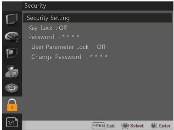 Security Security Setting Key Lock : Off Password : * * * * User Parameter Lock : Off Change Password : * * * * 1/1 MENU Exit Select Enter