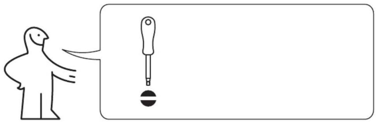 Diagram showing a person pointing at a screwdriver with an exclamation mark, next to a circular symbol.