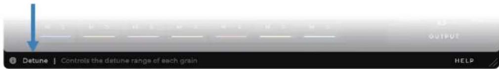 Detune | Controls the detune range of each grain OUTPUT HELP