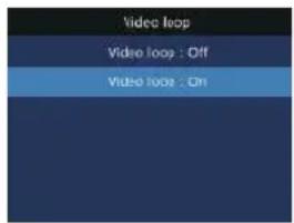 Video loop Video loop : Off Video loop : On