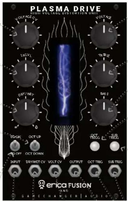 PLASMA DRIVE HIGH VOLTAGE DISTORTION UNIT VOLTAGE CV VOLTAGE INVL TRIG DRY WET BAS S EQ ON OCT UP OCT TRIG SUB TRIG PO OFF OCT DOWN INPUT DRYWET CV VOLT CV OUTPUT OCT TRIG SUB TRIG erica FUSION AND GAME CHANGER | AUDIO