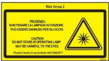Risk Group 2 PRUDENZA: NON FISSARE LA LAMPADA IN FUNZIONE. PUO ESSERE DANNOSO PER GLI OCCHI. CAUTION: DO NOT STARE AT OPERATING LAMP. MAY BE HARMFUL TO THE EYES. Product tested to accordants with EN#2471