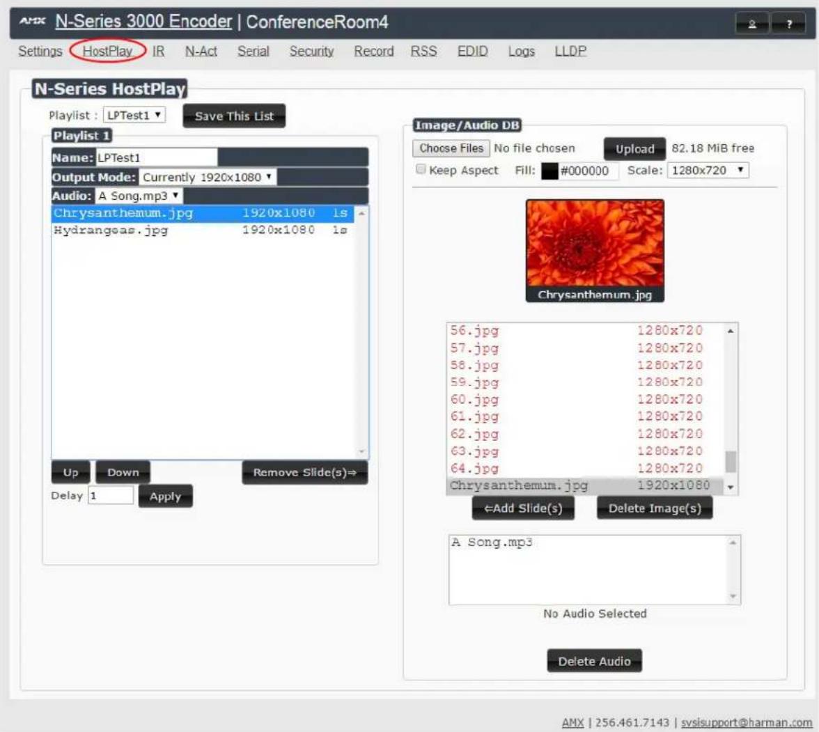 N-Series 3000 Encoder | ConferenceRoom4 Settings HostPlay IR N-Act Serial Security Record RSS EDID Logs LLDP N-Series HostPlay Playlist : LPTest1 Save This List Playlist 1 Name: LPTest1 Output Mode: Currently 1920x1080 Audio: A Song.mp3 Chrysanthemum.jpg 1920x1080 ls Hydrangeas.jpg 1920x1080 ls Up D…